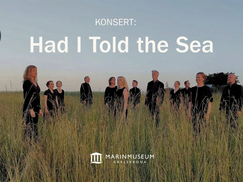 Konsert på Marinmuseum: Had I Told the Sea