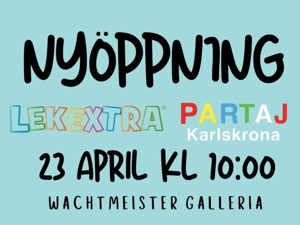 Nyöppning av Partaj/Lekextra Karlskrona