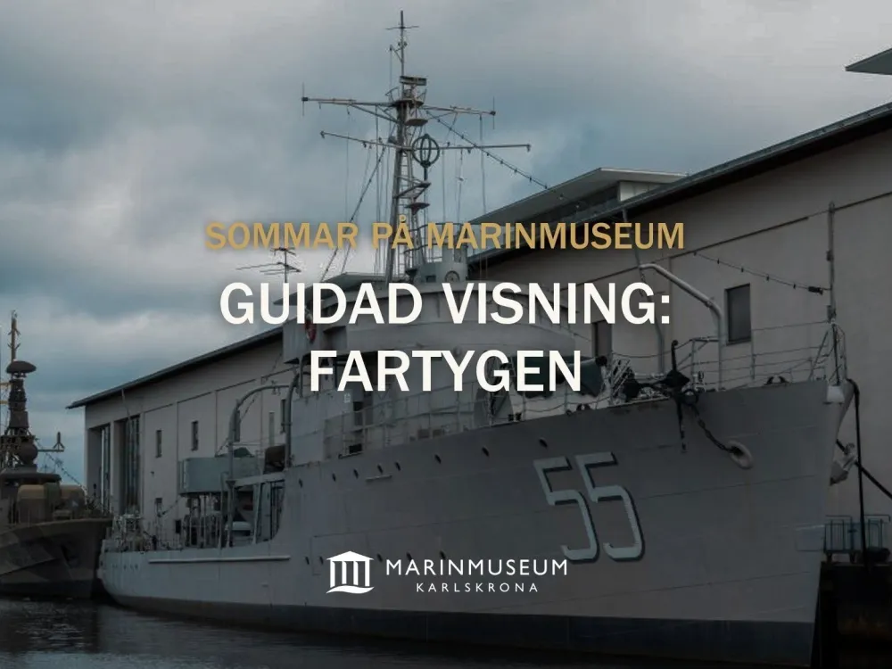 Guidad visning på Marinmuseum: Fartygen