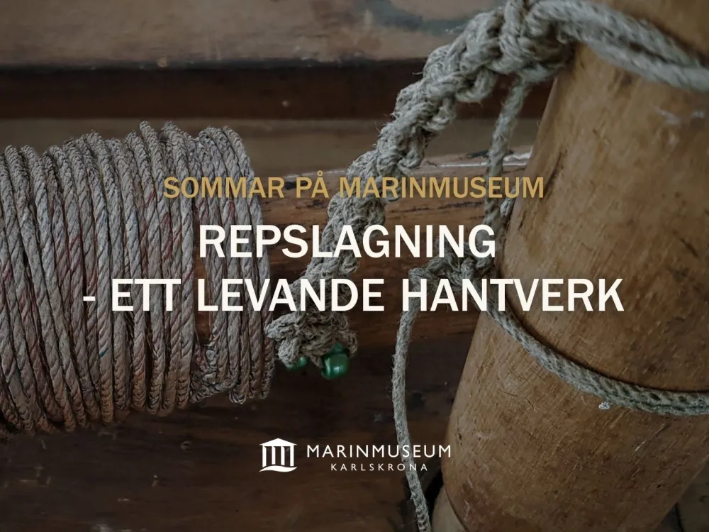 Sommar på Marinmuseum: Repslagning - ett levande hantverk