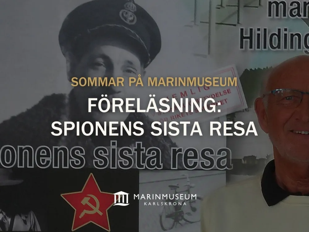 Föreläsning på Museum för Rörligt Kustartilleri: Spionens sista resa