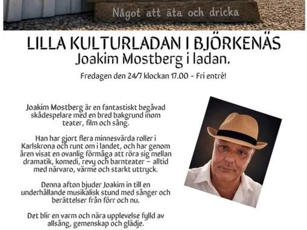 Lilla Kulturladan - Joakim Mostberg i ladan