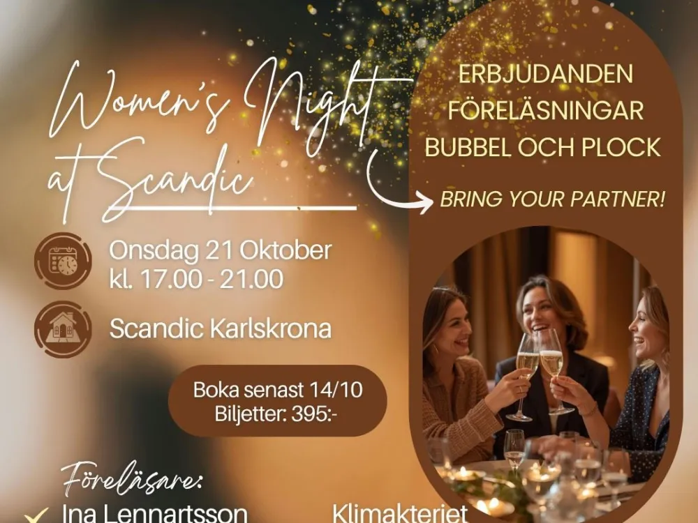 Women’s Night at Scandic! Och bjud med din partner. En exklusiv kväll om kvinnohälsa!
