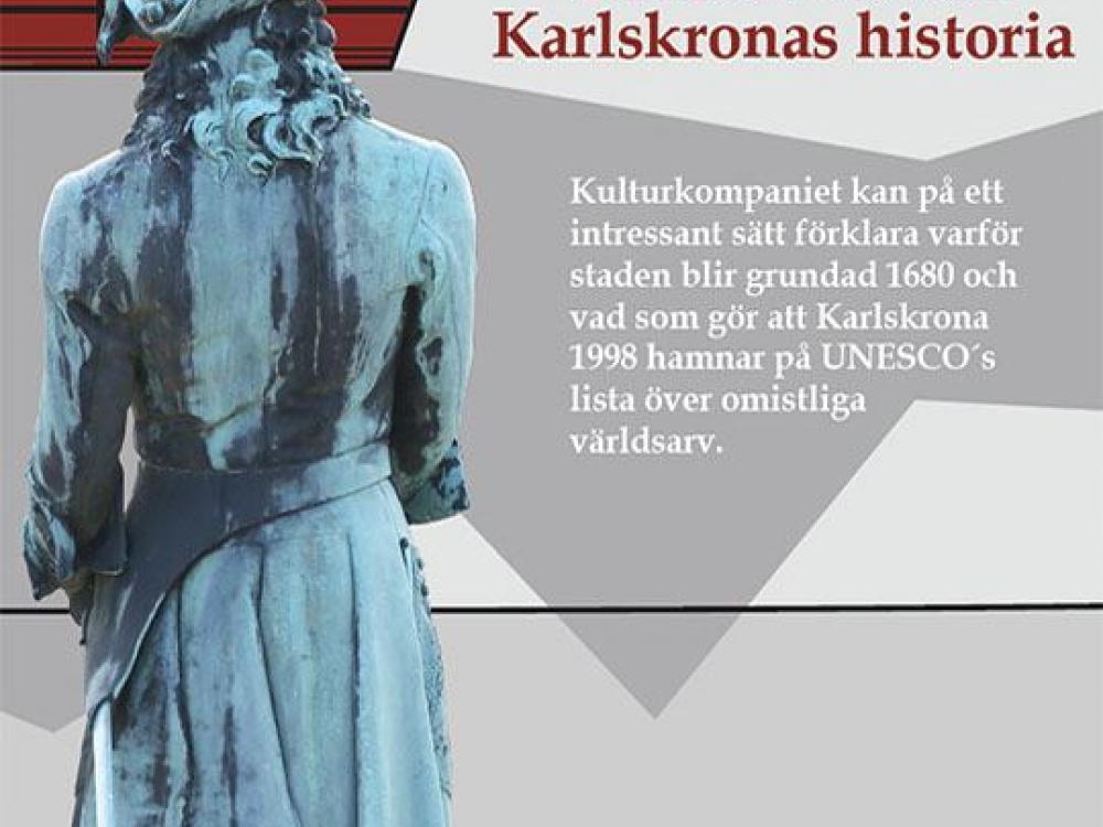 Guidad tur Kulturkompaniet - Världsarvet och Karlskronas historia 2023