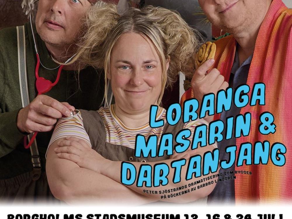 Teater - Loranga, Masarin & Dartanjang