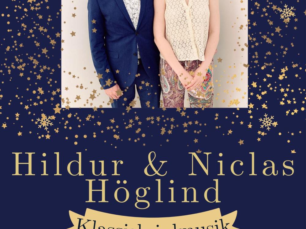 Klassisk julmusik - Hildur & Nicklas Höglind